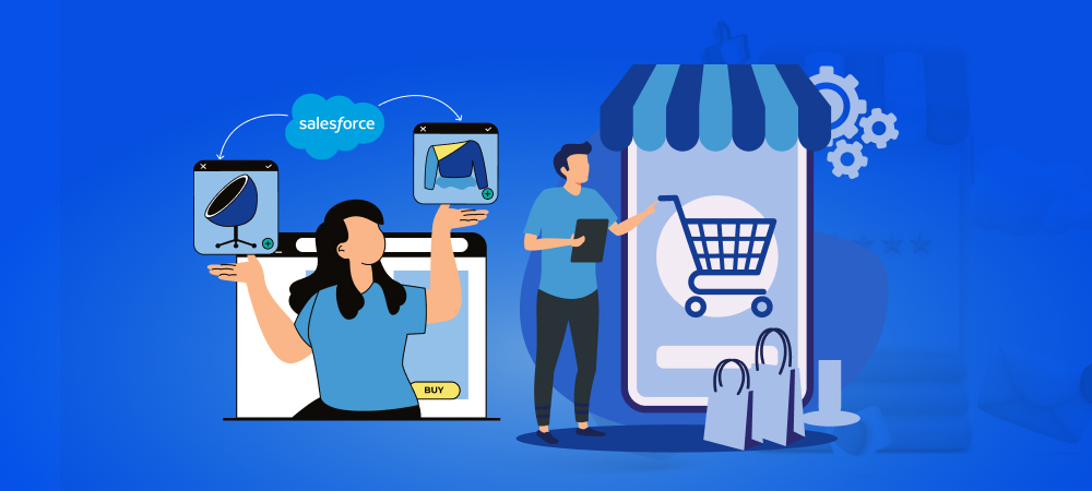  Salesforce Merchandising for a Successful Ecommerce Store