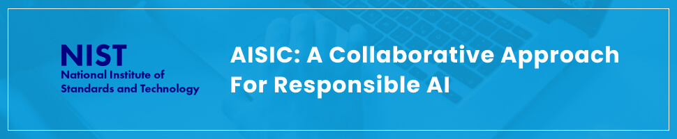 AISIC: A Collaborative Approach for Responsible AI