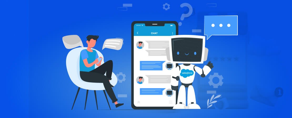  Exploring Salesforce Chatbots: A Beginner’s Guide
