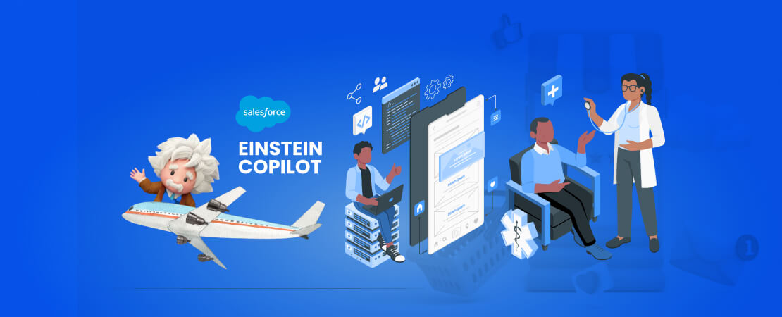  How Salesforce Einstein Copilot Improves the Healthcare Industry