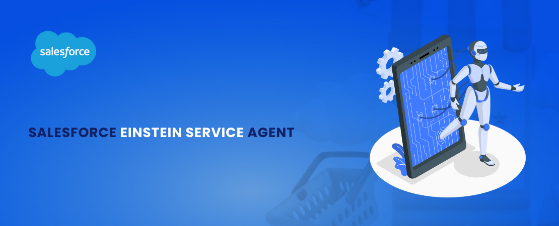 Salesforce Einstein Service Agent