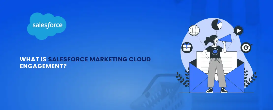 Salesforce Marketing Cloud Engagement