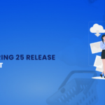 Salesforce Spring 25 release