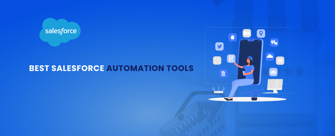 Best Salesforce Automation Tools