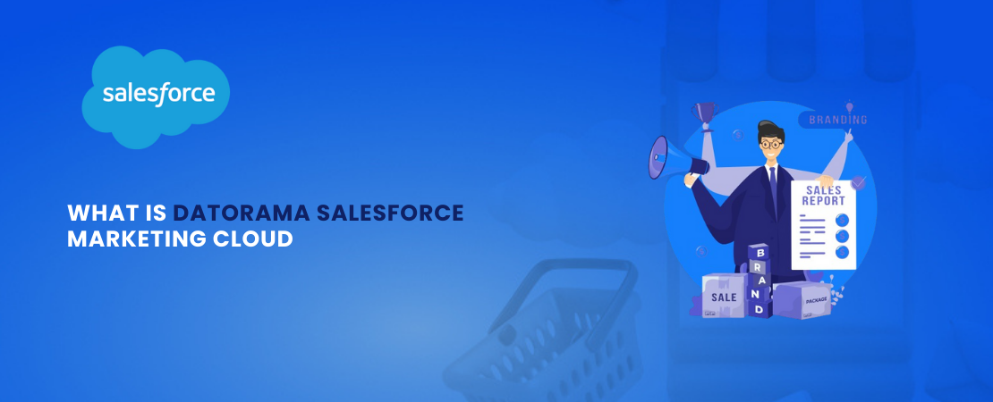 Datorama Salesforce Marketing Cloud