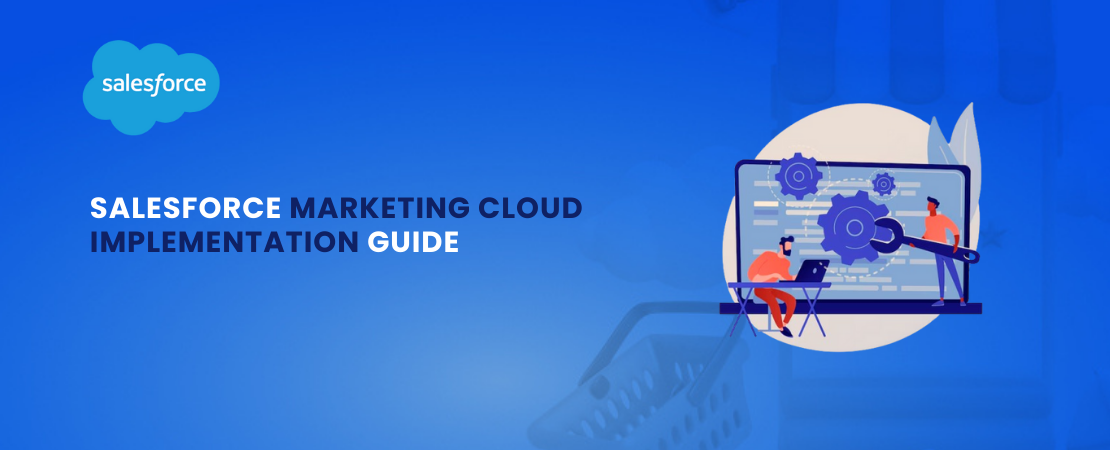 Salesforce Marketing Cloud Implementation