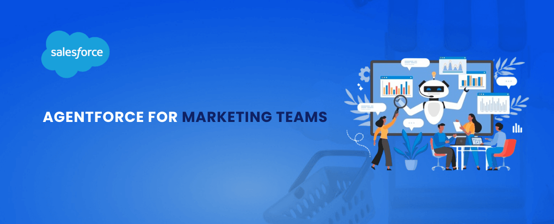 Agentforce for Marketing Teams