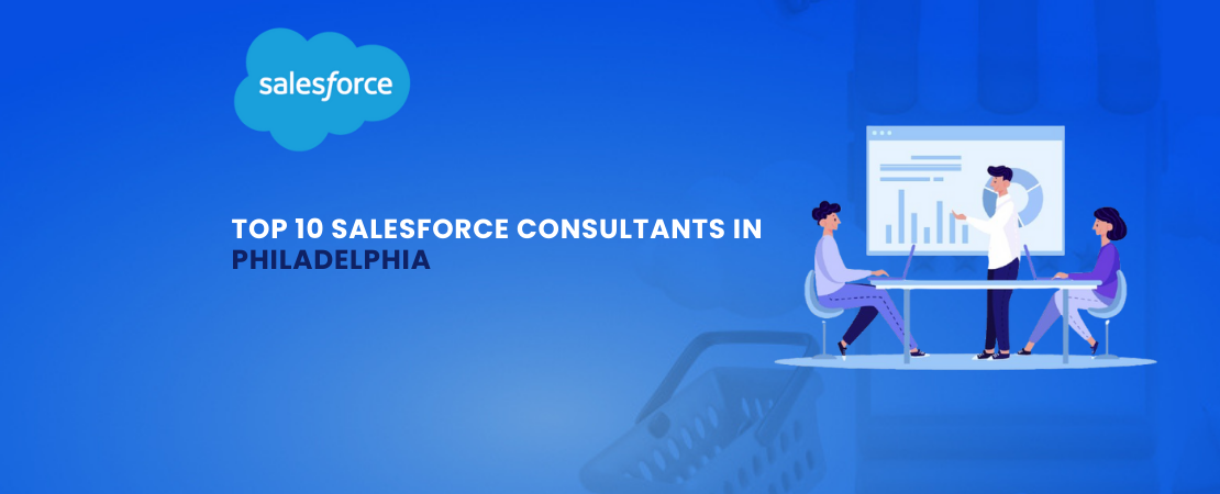 Salesforce Consultants in Philadelphia