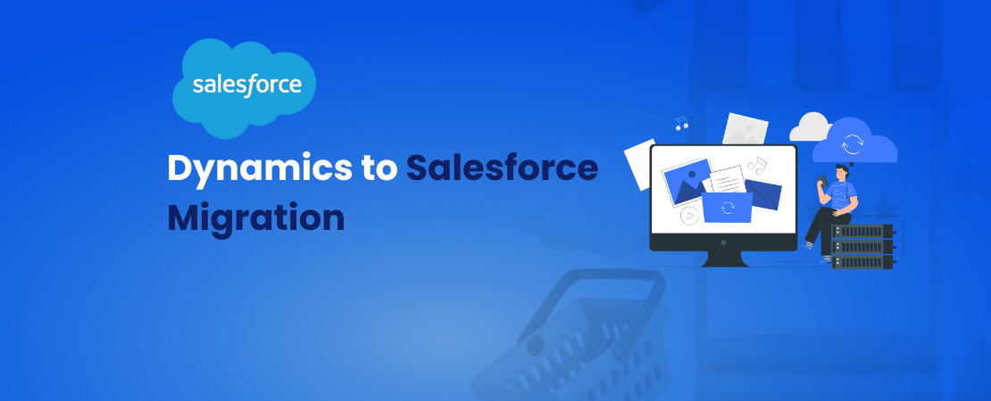 Dynamics to Salesforce Migration