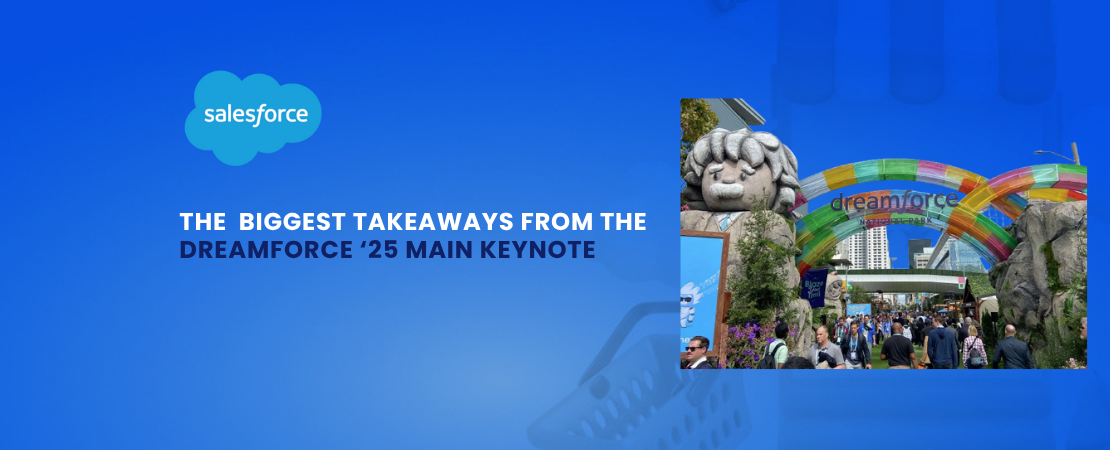 The Biggest Takeaways from the Dreamforce ‘25 Main Keynote