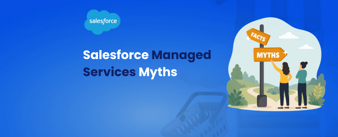 Salesforce Managed Services Myths